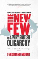 The New Few, or, A Very British Oligarchy