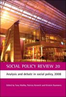 Social Policy Review. 20 Analysis and Debate in Social Policy, 2008