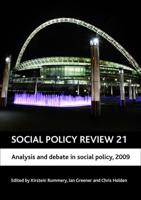 Social Policy Review.. 21 Analysis and Debate in Social Policy, 2009