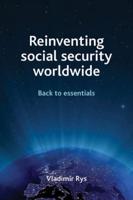 Reinventing Social Security Worldwide