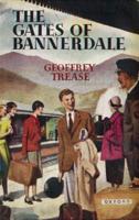 The Gates of Bannerdale