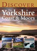 Discover the Yorkshire Coast & Moors