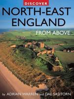 Discover North-East England from Above