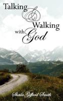 Talking and Walking With God