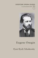 Eugene Onegin, Pyotr Ilyich Tchaikovsky