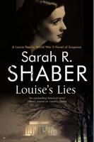 Louise's Lies: A 1940s spy thriller set in wartime Washington D.C.