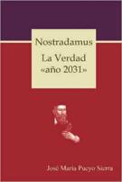 Nostradamus. La Verdad A"ano 2031a"