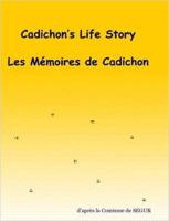 Cadichon's Life Story - Les Memoires De Cadichon