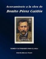 Acercamiento a la Obra de Benito Perez Galdos