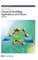 Chemical Modelling Volume 6 A Review of the Literature Published Between June 2007 and May 2008