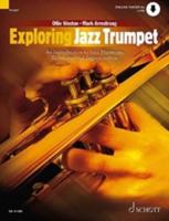 Exploring Jazz Trumpet - An Introduction to Jazz Harmony, Technique and Improvisation Book With Audio Online