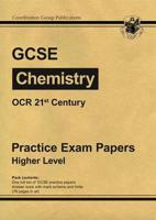 GCSE Chemistry OCR 21st Century Practice Papers - Higher
