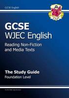 GCSE WJEC English. The Study Guide
