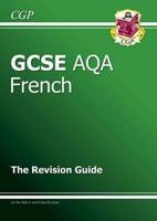 GCSE French AQA Revision Guide