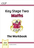 Key Stage Two Maths. The Question Book
