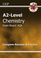 A2-Level Chemistry Complete Revision and Practice