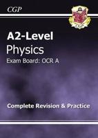 A2-Level Physics. The Revision Guide