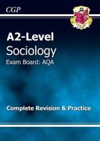 A2-Level Sociology. The Revision Guide