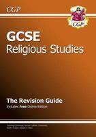 GCSE Religious Studies. The Revision Guide