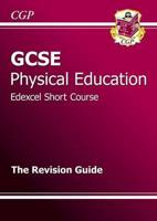 GCSE Edexcel Physical Education. Short Course