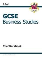 GCSE Business Studies. The Workbook