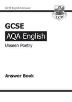 GCSE English AQA Unseen Poetry Answers (For Study & Exam Practice Book) (A*-G Course)