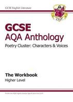 GCSE English Literature AQA Anthology. Higher Level Characters & Voices
