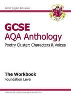 GCSE English Literature AQA Anthology. Foundation Level Characters & Voices