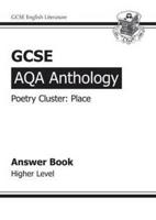 GCSE AQA Anthology Poetry Answers for Workbook (Place) Higher (A*-G Course)
