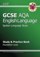 GCSE AQA English Language. Foundation Level Spoken Language