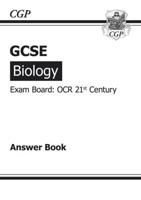GCSE Biology OCR 21st Century Answers (For Workbook) (A*-G Course)