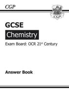 GCSE Chemistry OCR 21st Century Answers (For Workbook) (A*-G Course)