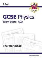 GCSE AQA Physics. The Workbook