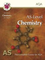 AS-Level Chemistry for AQA: Student Book for Exams Until 2015 Only