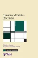 Trusts and Estates 2008/09