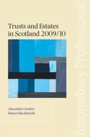 Trusts and Estates in Scotland 2009/10
