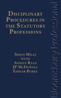 Disciplinary Procedures in the Statutory Professions