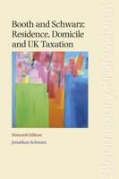 Booth and Schwarz: Residence, Domicile and UK Taxation