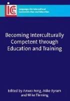 Becoming Interculturally Competent Through Education and Training