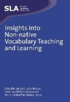 Insights Into Non-Native Vocabulary Teaching and Learning