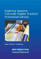 Exploring Japanese University English Teachers' Professional Identity