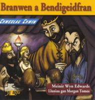 Branwen a Bendigeidfran