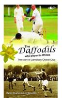 The Daffodils Who Played in Whites