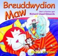 Breuddwydion Maw