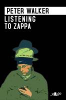 Listening to Zappa