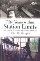 Fifty Years Within Station Limits