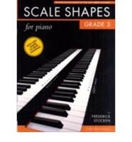 Scale Shapes for Piano - Grade 3 (2Nd Edition)