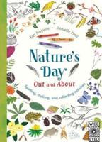 Nature's Day: Out and About