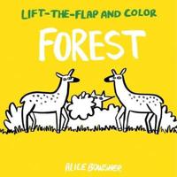 Lift-The-Flap and Color: Forest