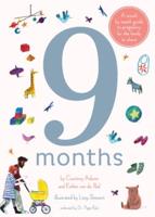 9 Months: A Step by Step Family Guide to Waiting for Baby (US Edition)
